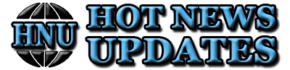 Hot News Updates